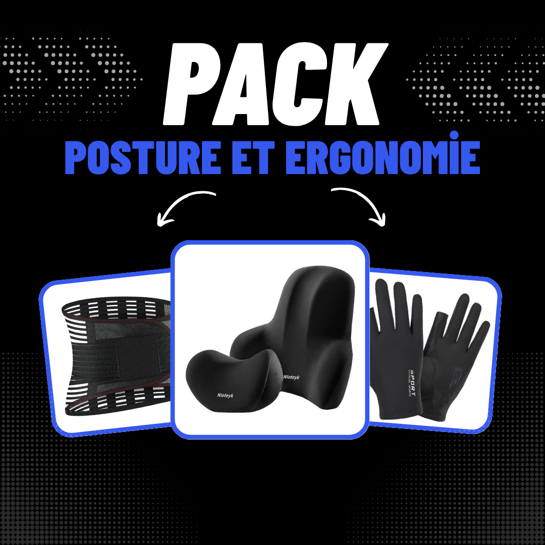 Pack posture et ergonomie